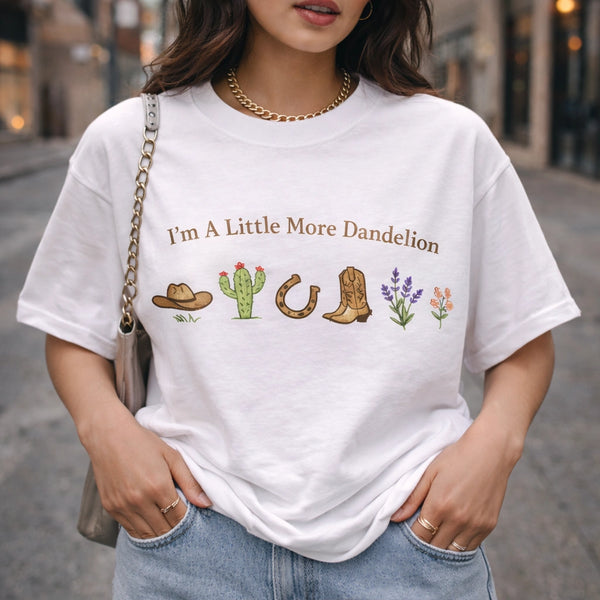 I’m a Little More Dandelion Sweatshirt, Western Christian Graphic Crewneck, Country Music Concert Shirt, Boho Cowgirl Christian Apparel, Gift for Country Music Lovers