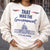 That Was the Government Shirt, Meme T-Shirt, Drama Graphic Tee, Funny Sassy Slogan Shirt, Pop Culture Quote Top