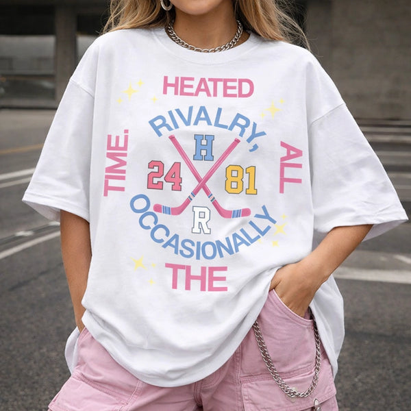 Heated All The Time T-Shirt, Rivalry Occasionally Apparel, Sassy Attitude Graphic Shirt, High Energy Streetwear Top, Funny Competitive Slogan Shirt