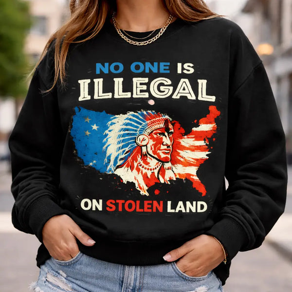 Vintage No One Is Illegal Shirt, Land Back Indigenous Rights Tee, Human Rights Movement Top, Retro Activist Gift Idea, Meaningful Social Justice Sweatshirt