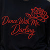 Dance With Me Darling Shirt, Romantic Vintage Quote Tee, Elegant Script Aesthetic Shirt, Couple Anniversary Gift Top, Retro Ballroom Dance Graphic Shirt