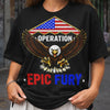 Operation Epic Fury Shirt, Fictional Military Eagle Emblem Tee, Patriotic Lightning Graphic T-Shirt, Tactical Special Ops Style Top, American Eagle Combat Inspired Apparel, Men's Patriotic Graphic Shirt